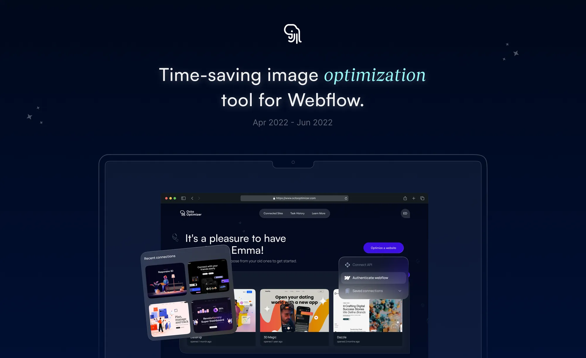 Octo Optimizer: time-saving image optimization tool for Webflow, with the dashboard open in a laptop and a floating panel of recent connections
